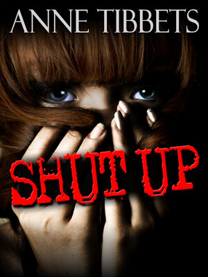 cover image of Shut Up